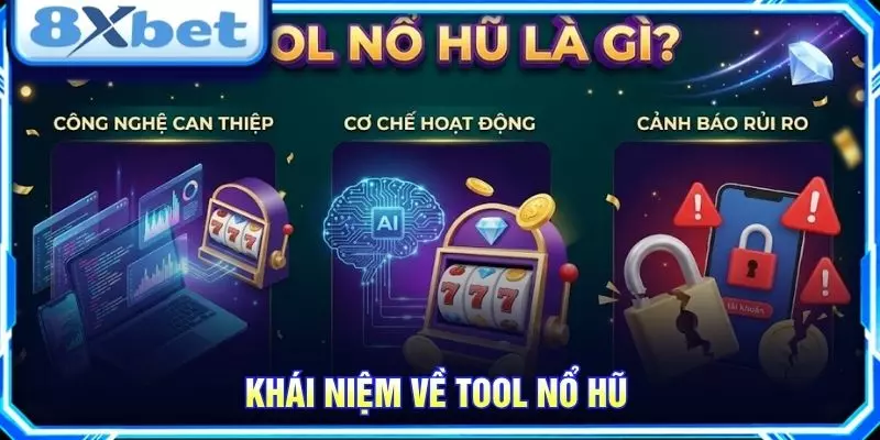 Khái niệm về tool nổ hũ
