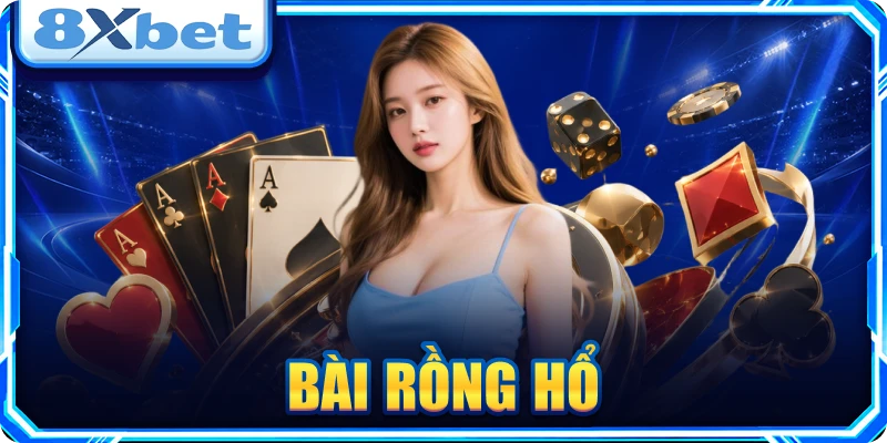 Bài Rồng Hổ