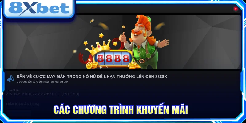 Cập nhật ưu đãi nổ hũ 8XBET cùng điều kiện áp dụng