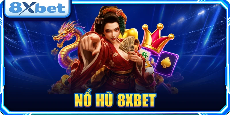Nổ hũ 8XBET
