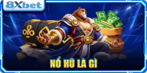 Nổ Hũ Là Gì: Giải Mã Cơ Chế Jackpot & Cách Chơi Luôn Thắng