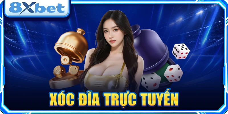 Xóc Đĩa trực tuyến